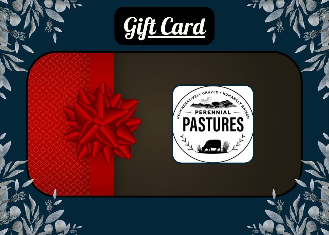 Perennial Pastures Ranch Gift Card