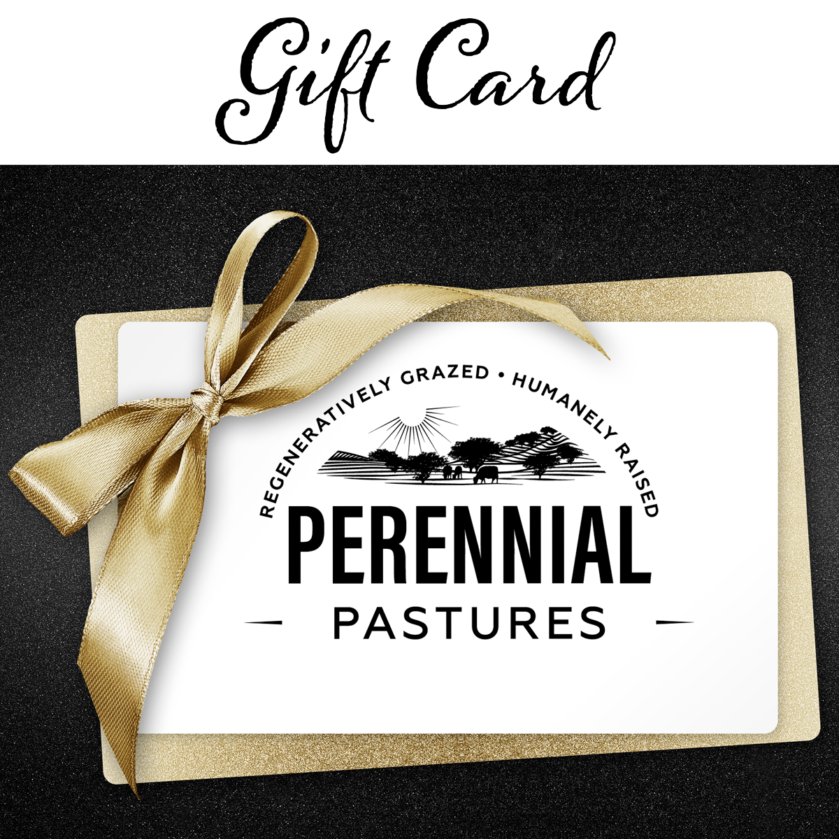 Perennial Pastures Ranch Gift Card